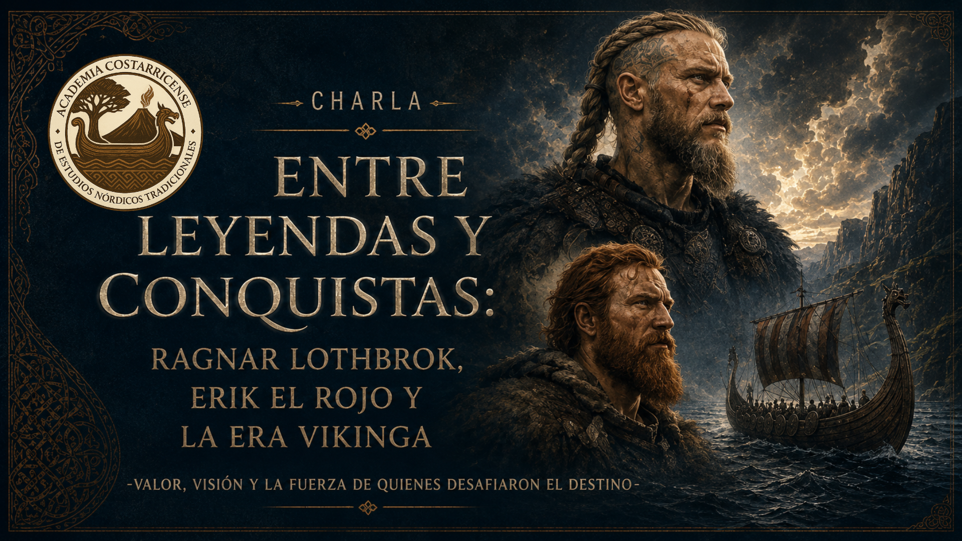 Sesión: Ragnar Lothbrok y Erik el Rojo